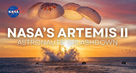 Artemis II Splashdown: When & How NASA's Lunar Crew Returns to Earth